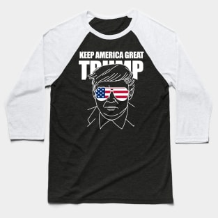 Keep America Great Vote For Trump -American Flag Baseball T-Shirt